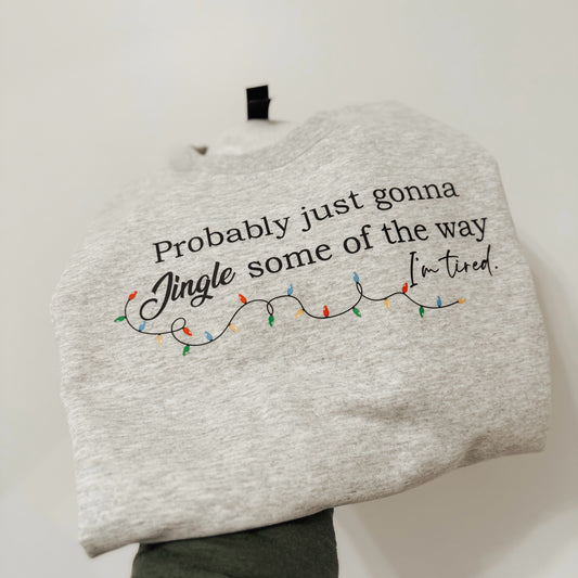 Probably just gonna jingle some of the way crew