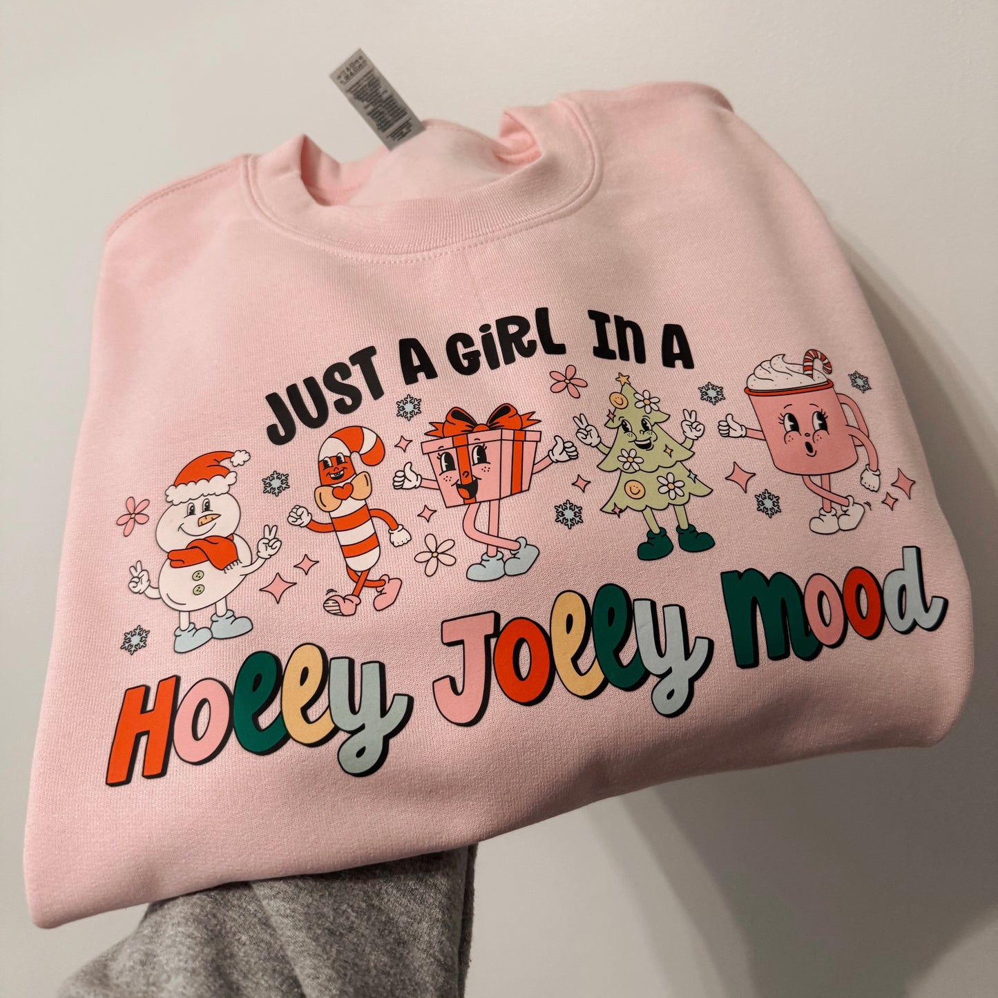 Just a girl in a holly jolly mood crew