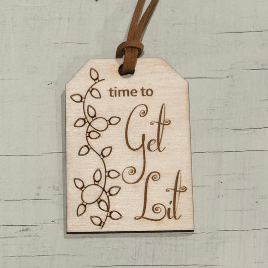 Gift Tag - Time to get lit