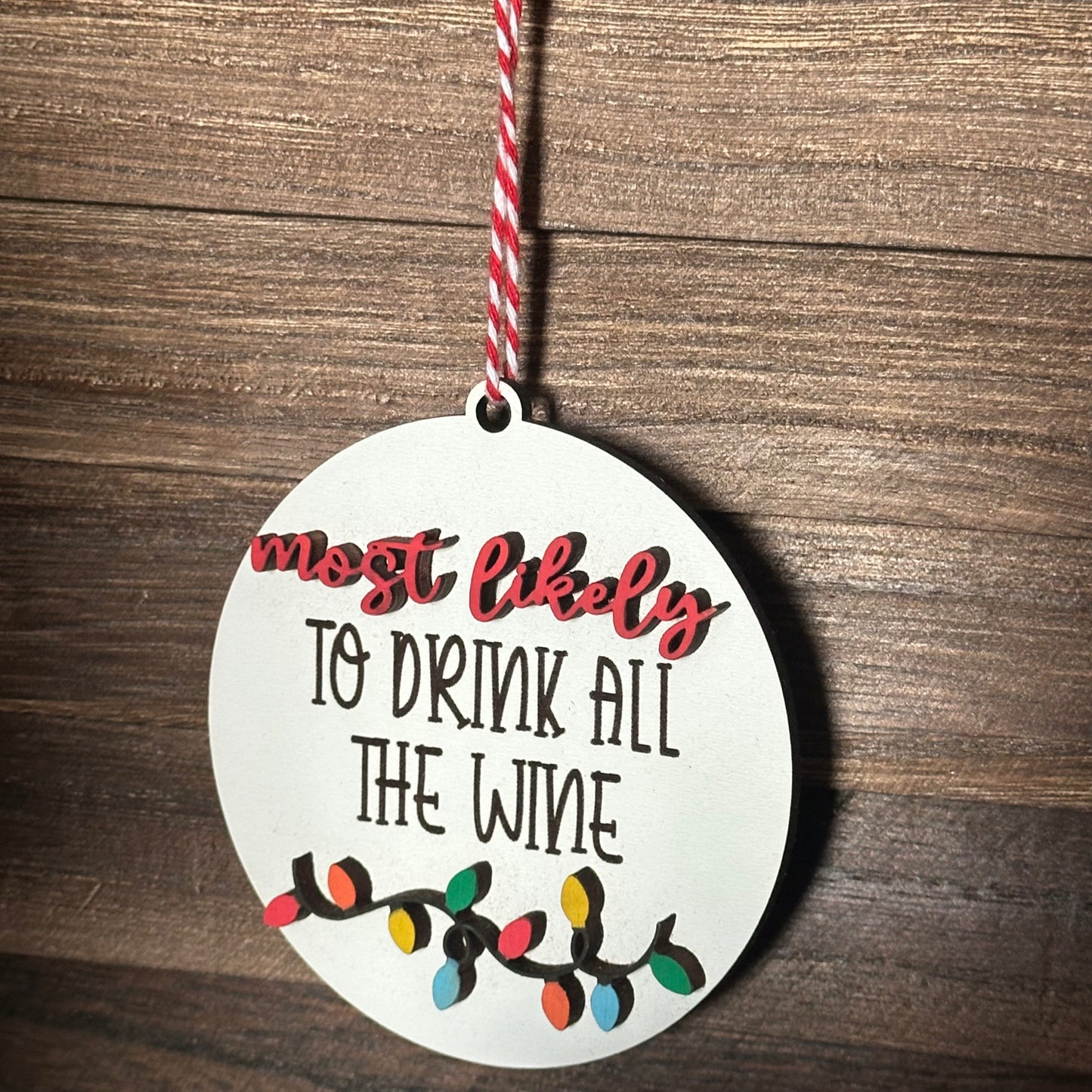 Ornament - Most likely to drink all the wine