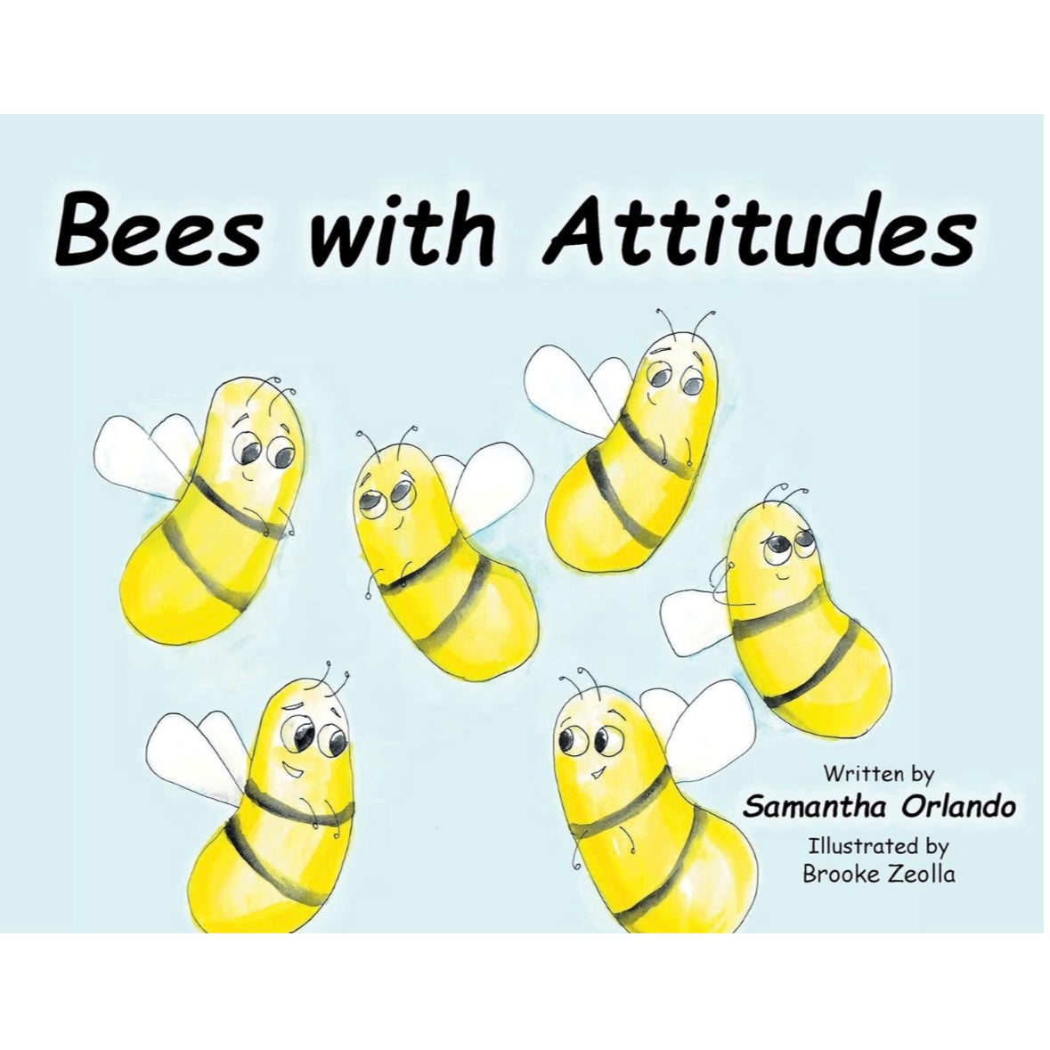 Bees with Attitudes by Samantha Orlando (Paperback)