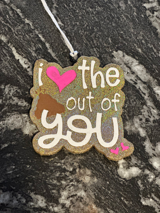 Freshie - I love the shit out of you