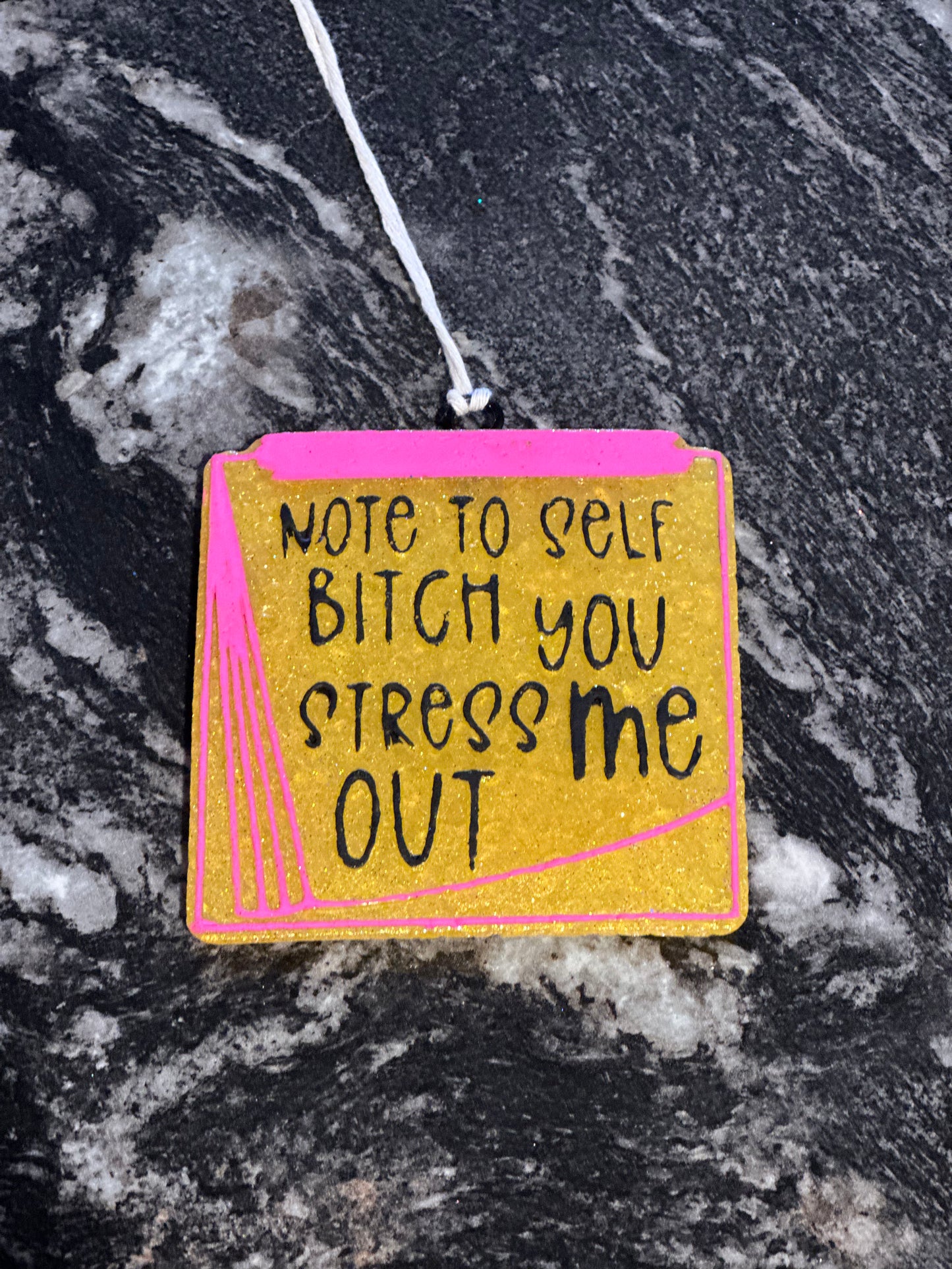 Freshie - Note to self