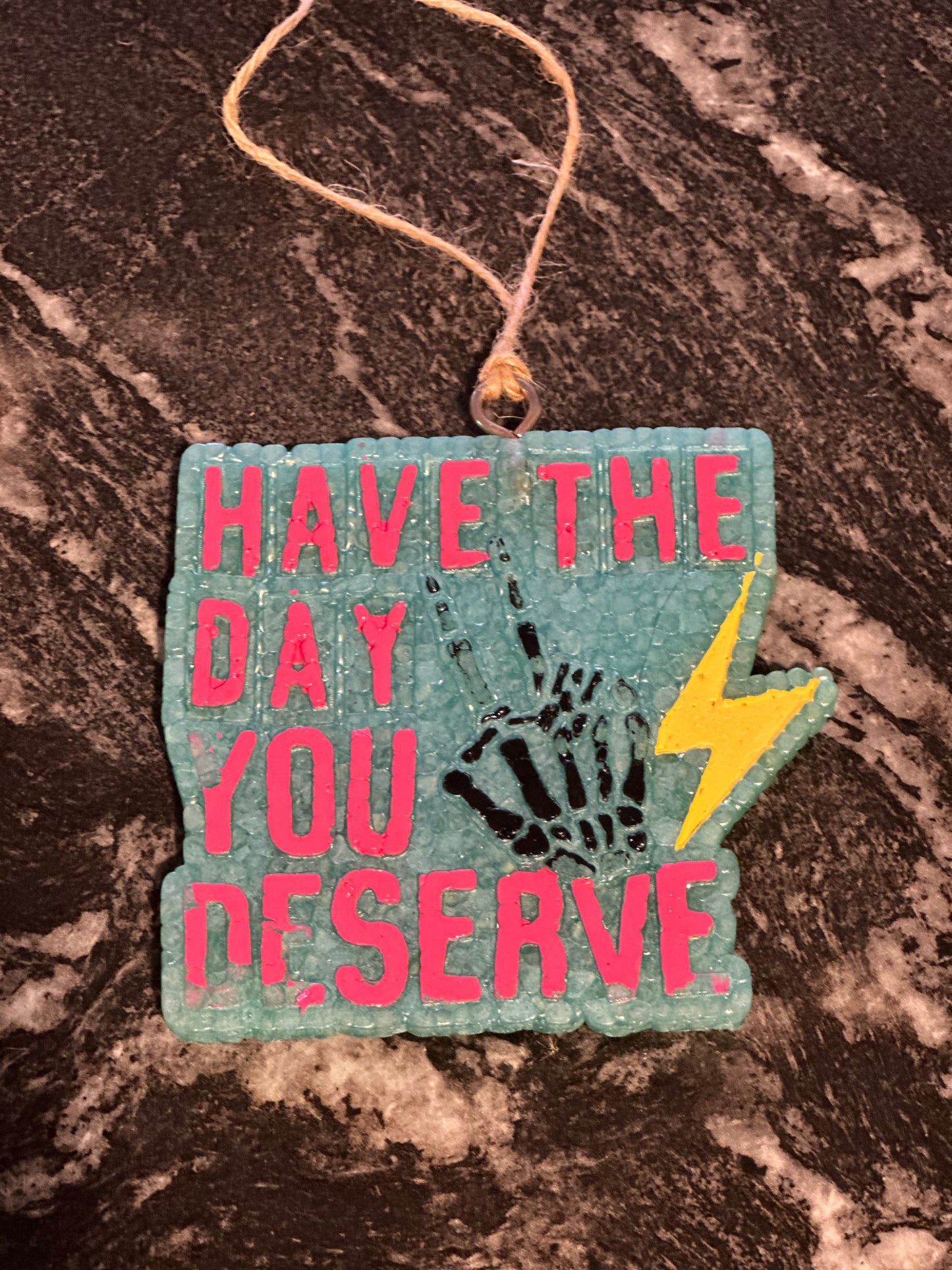 Freshie - Have the day you deserve