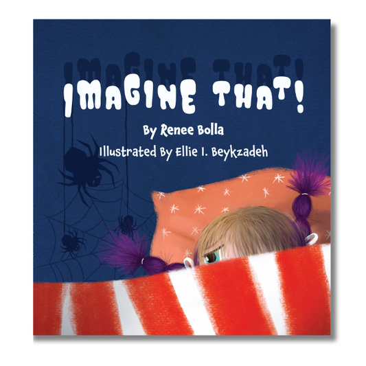 Imagine That! by Renee Bolla (Paperback)