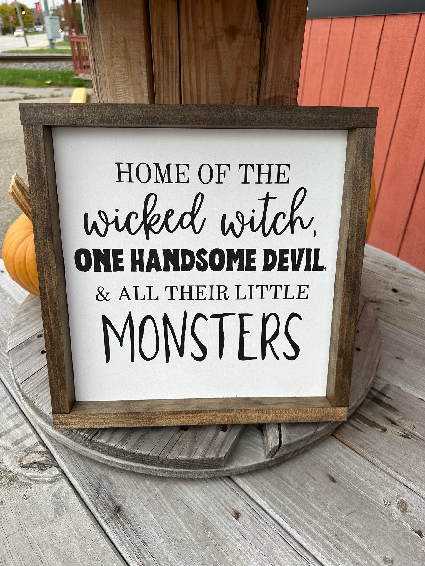 Home of the Wicked Witch Wood Sign