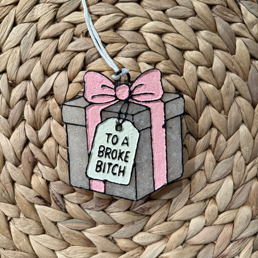 Freshie - To a broke bitch present