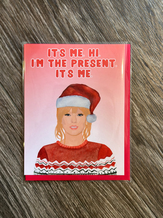 Card - It’s me hi I’m the present it’s me