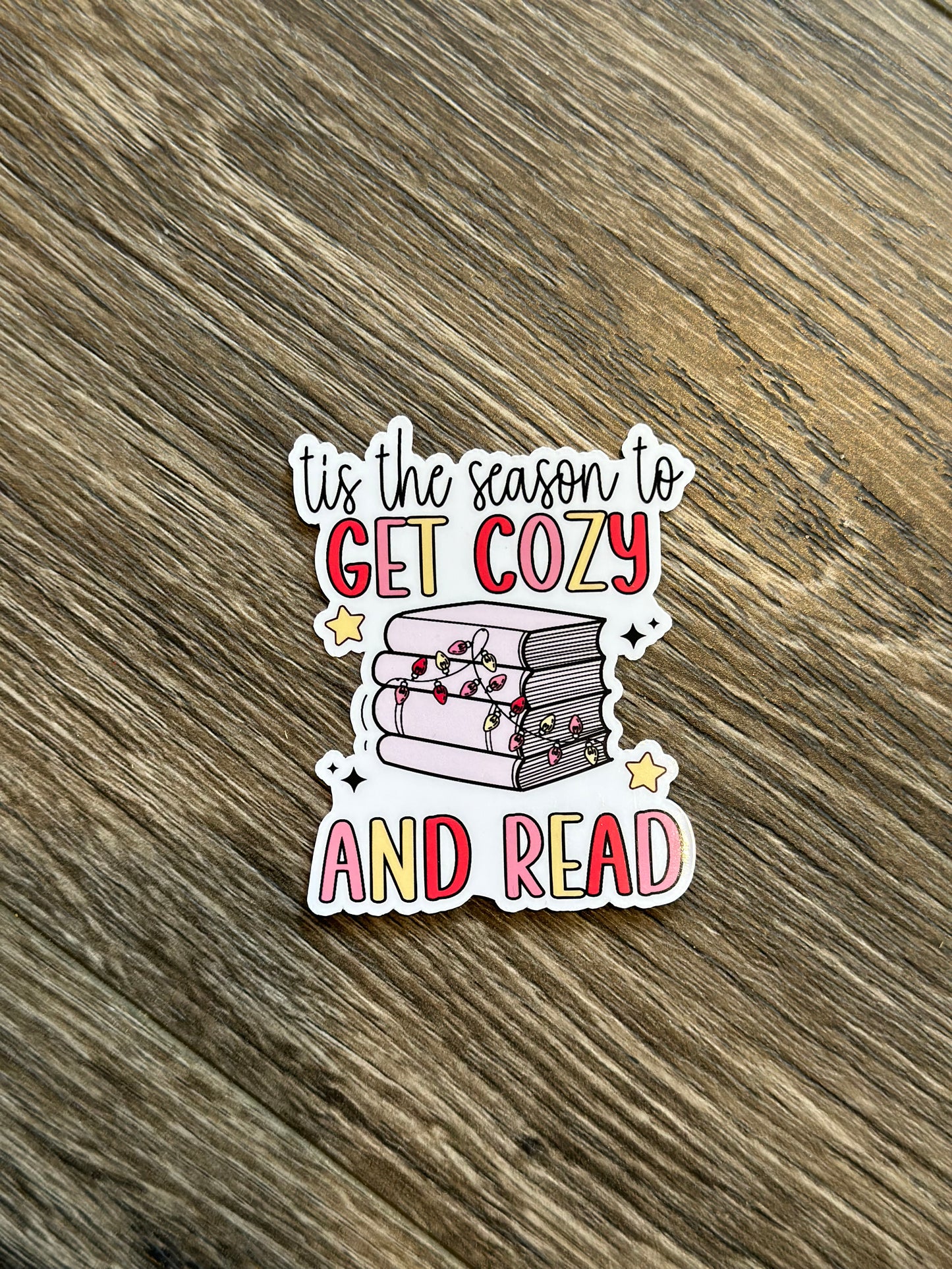 Sticker - Tis the season to get cozy and read