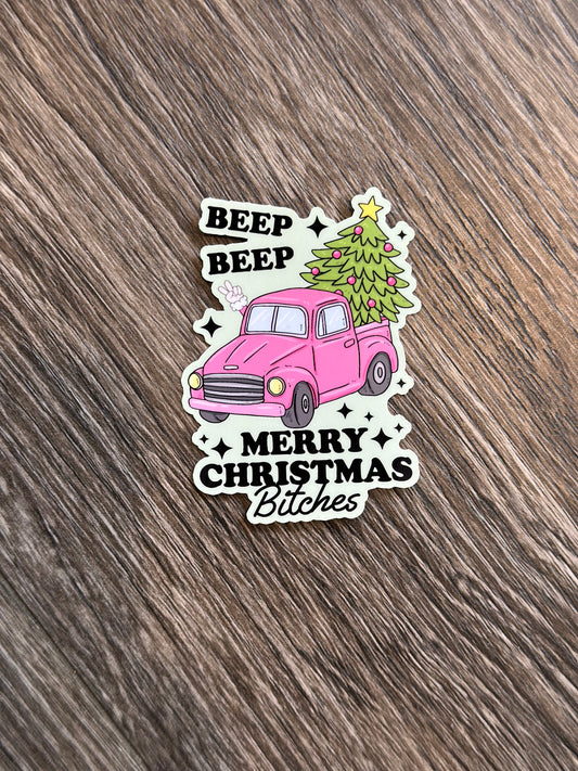 Sticker - Beep Beep Merry Christmas Bitches