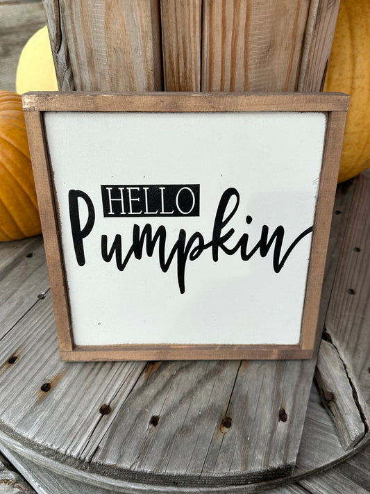 Hello Pumpkin Sign